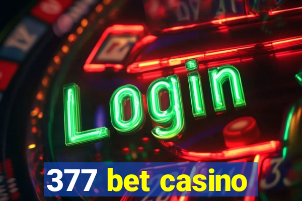 377 bet casino